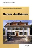 Berner Amthäuser