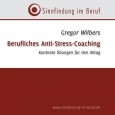 Berufliches Anti-Stress-Coaching