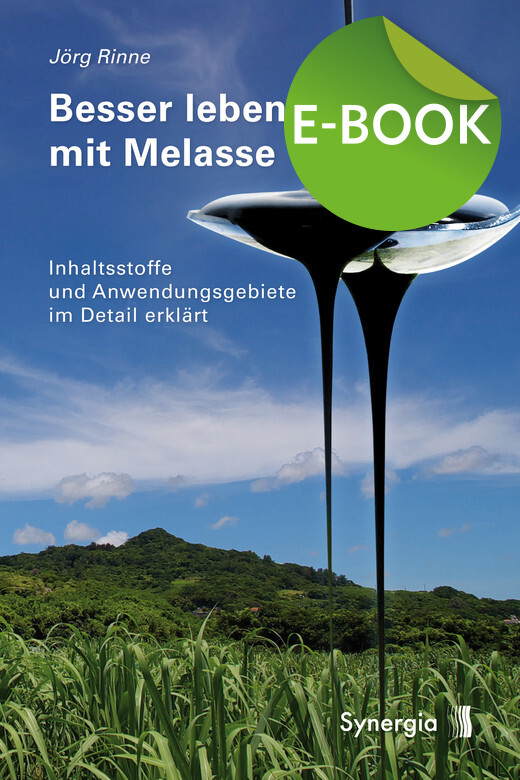 Besser leben mit Melasse, E-Book