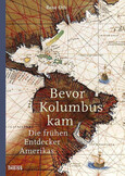 ROT // Bevor Kolumbus kam