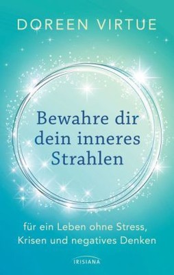 Bewahre dir dein inneres Strahlen