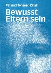 Bewusst Eltern sein