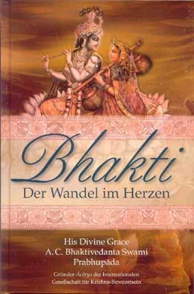 Bhakti - Der Wandel im Herzen