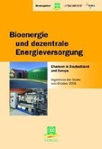 Bioenergie und dezentrale Energieversorgung