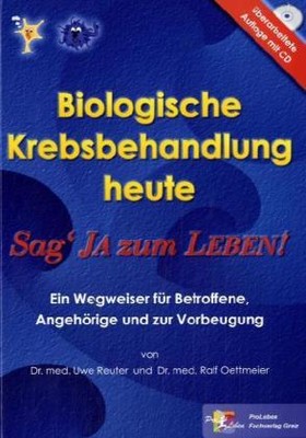 Biologische Krebsbehandlung heute, m. CD-ROM