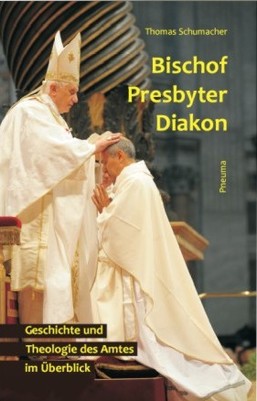 Bischof - Presbyter - Diakon
