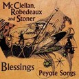Blessings - Peyote Songs Audio CD