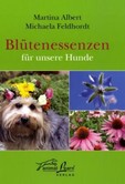 Blütenessenzen für unsere Hunde