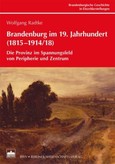 Brandenburg im 19. Jahrhundert (1815-1914/18)