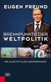 Brennpunkte der Weltpolitik