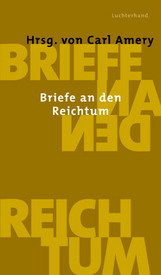 Briefe an den Reichtum