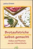 Brotaufstriche selbst gemacht - letztes Exemplar