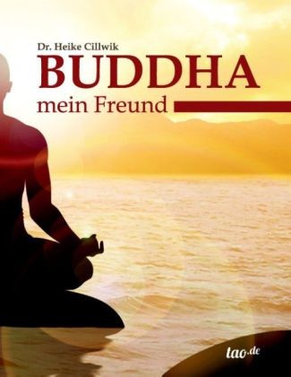 Buddha, mein Freund