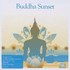 Buddha Sunset* (2 Audio CDs)