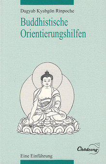 Buddhistische Orientierungshilfen