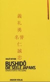 Bushido - Die Seele Japans