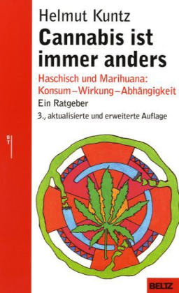 Cannabis ist immer anders