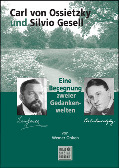 Carl von Ossietzky und Silvio Gesell