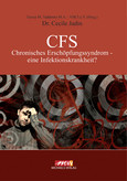 CFS - Chronisches Erschöpfungssyndrom eine Infektionskrankheit?