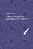 Chaostheorie und Literaturwissenschaft