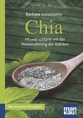 Chia. Kompakt-Ratgeber