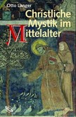 Christliche Mystik im Mittelalter