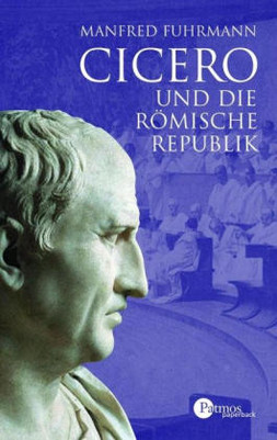Cicero und die römische Republik