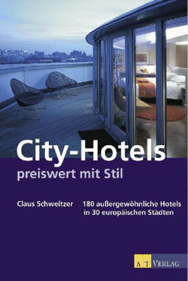 City-Hotels preiswert mit Stil