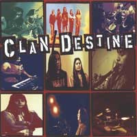 Clan Destine Audio CD