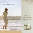 Clarity - Music for stressfree living Audio CD
