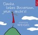 Danke, liebes Universum, jetzt reicht's!, 3 Audio-CDs