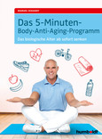 Das 5-Minuten-Body-Anti-Aging-Programm