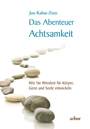 Das Abenteuer Achtsamkeit, m. 2 Audio-CDs