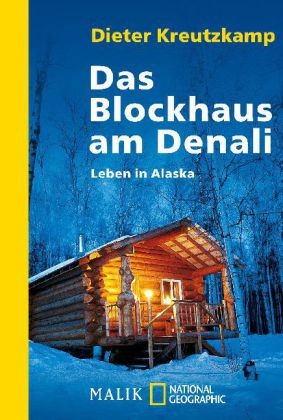 Das Blockhaus am Denali