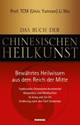 Das Buch der Chinesischen Heilkunst