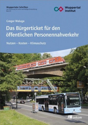 Das Bürgerticket für den öffentlichen Personennahverkehr