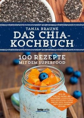 Das Chia-Kochbuch