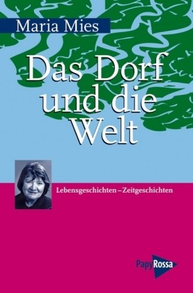 Das Dorf und die Welt