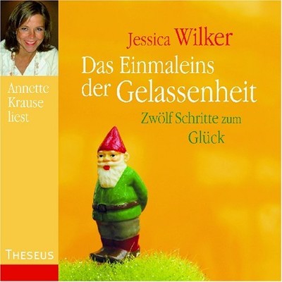 Das Einmaleins der Gelassenheit, 1 Audio-CD