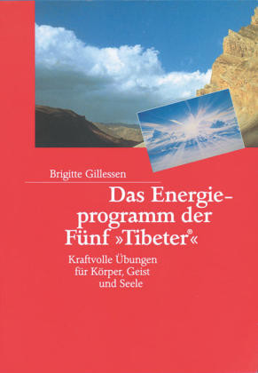 Das Energieprogramm der Fünf \'Tibeter\'