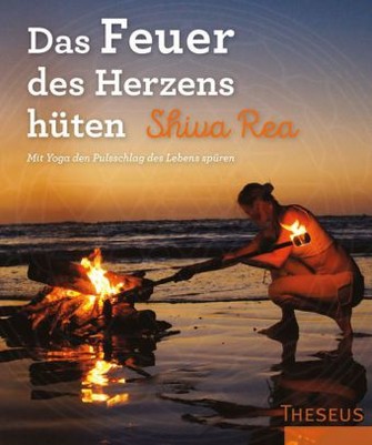 Das Feuer des Herzens hüten