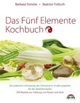 Das Fünf Elemente Kochbuch