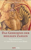 Das Geheimnis der heiligen Zahlen