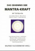 Das Geheimnis der Mantra-Kraft