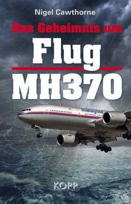 Das Geheimnis um Flug MH370