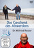 Das Geschenk des Altwerdens - DVD