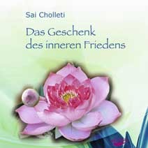 Das Geschenk des inneren Friedens, 1 Audio-CD