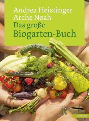 Das große Biogarten-Buch