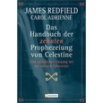 Das Handbuch der Zehnten Prophezeiung von Celestine