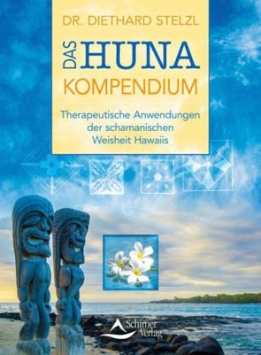 Das Huna-Kompendium